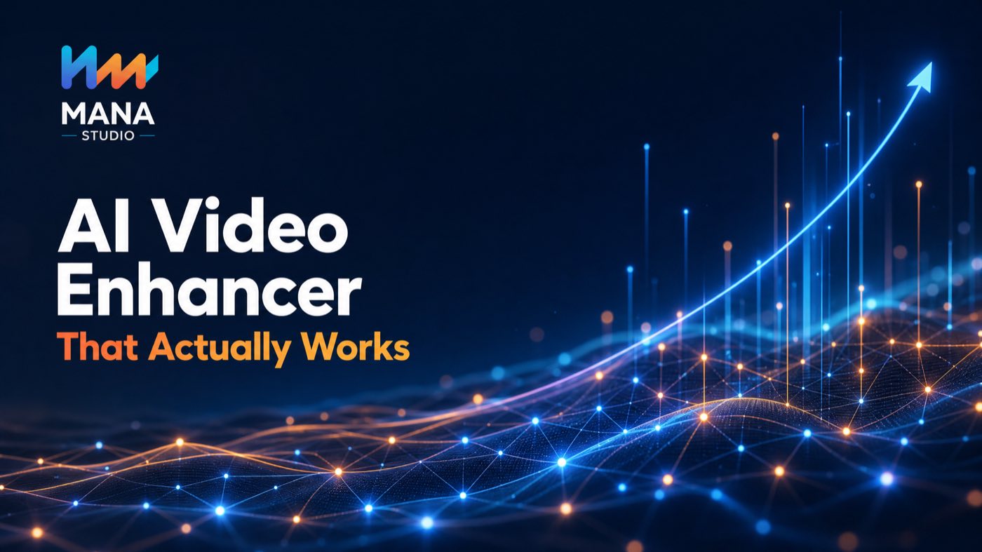 AI Video Enhancer That Actually Works